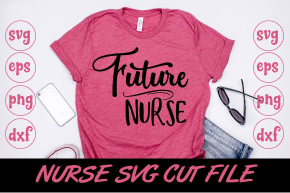 Future Nurse SVG Cut File: A Perfect Embroidery Choice