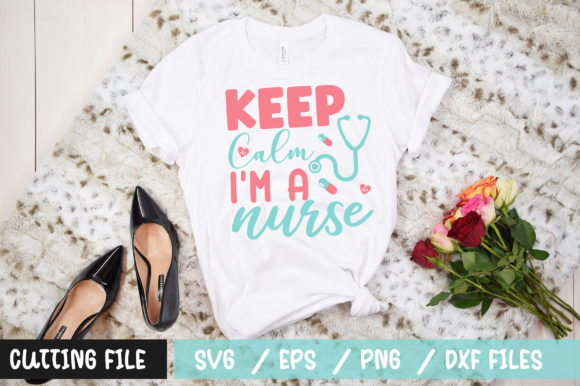 Keep Calm Im a Nurse SVG: A Practical Review