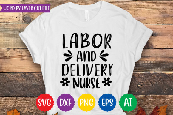 Labor and Delivery Nurse Svg Design Review