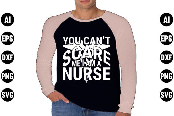 Nurse Svg Design: You Can't Scare Me I