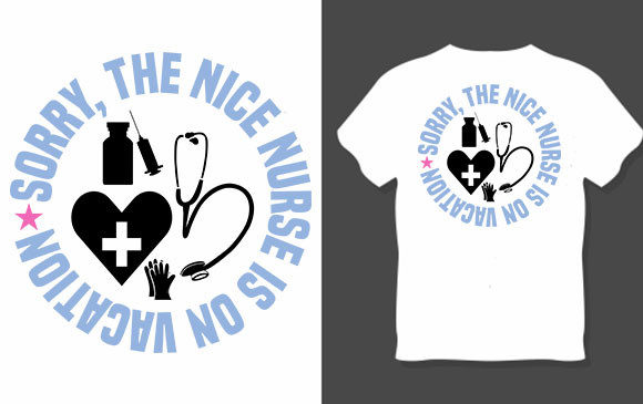 Review: Nurse Svg Design, Sorry, the Nice Nurse
