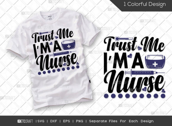 Trust Me, I'm a Nurse: A Versatile SVG Cut File