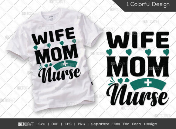 Wife Mom Nurse SVG for Embroidery Projects