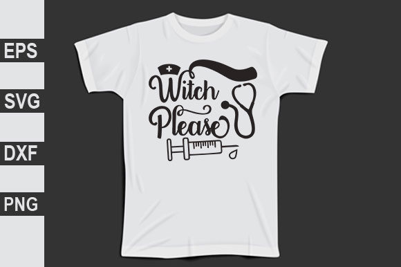 Witch Please: A Charming Nurse Svg Design